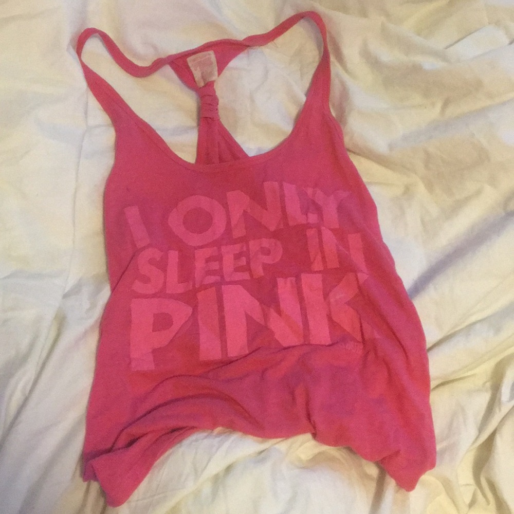 Pink tank says I only sleep in pink
